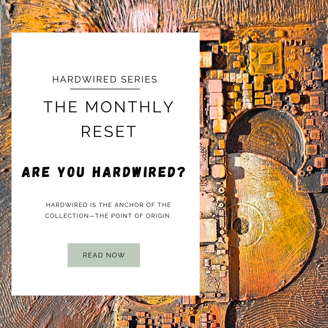 January Reset - Are you Hardwired?
