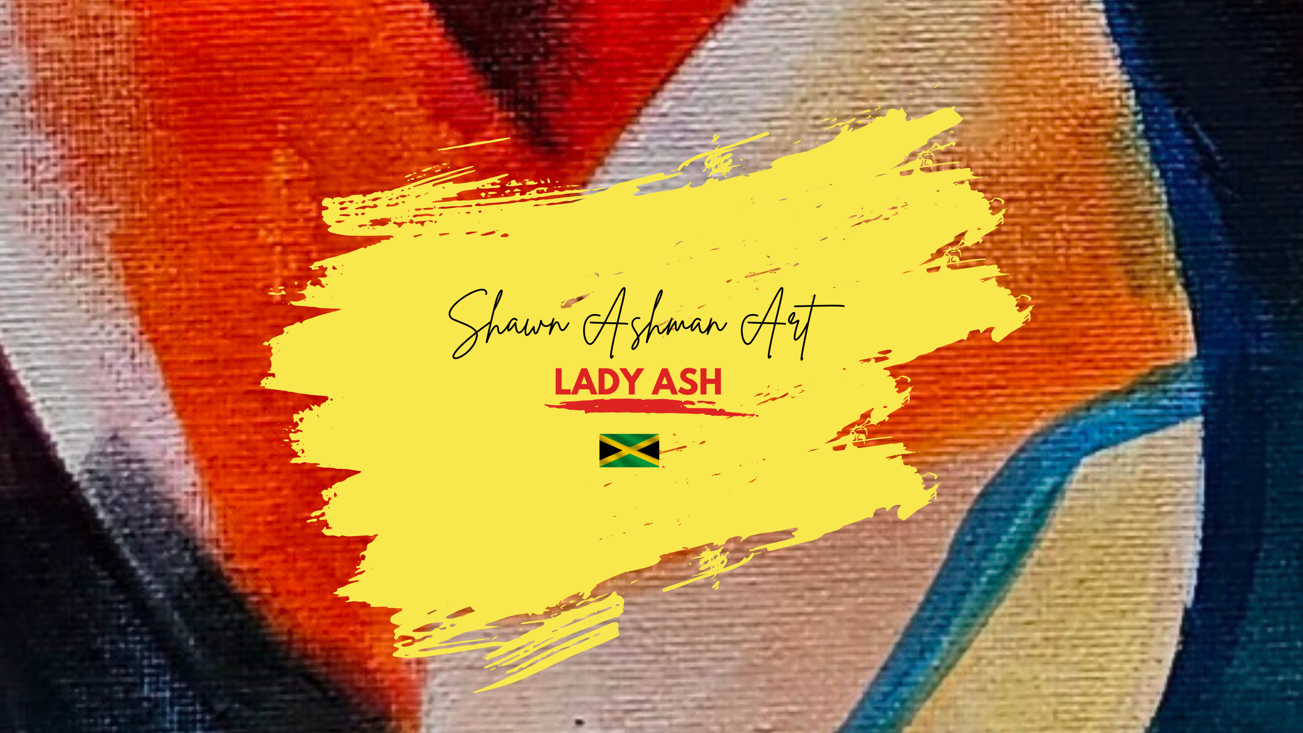 Colorful abstract art with 'Shawn Ashman Art' and 'LADY ASH' text on a yellow background.